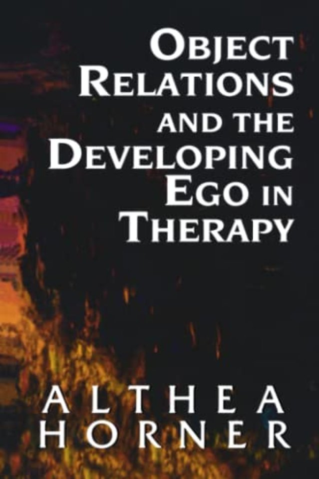 Object Relations and the Developing Ego in Therapy