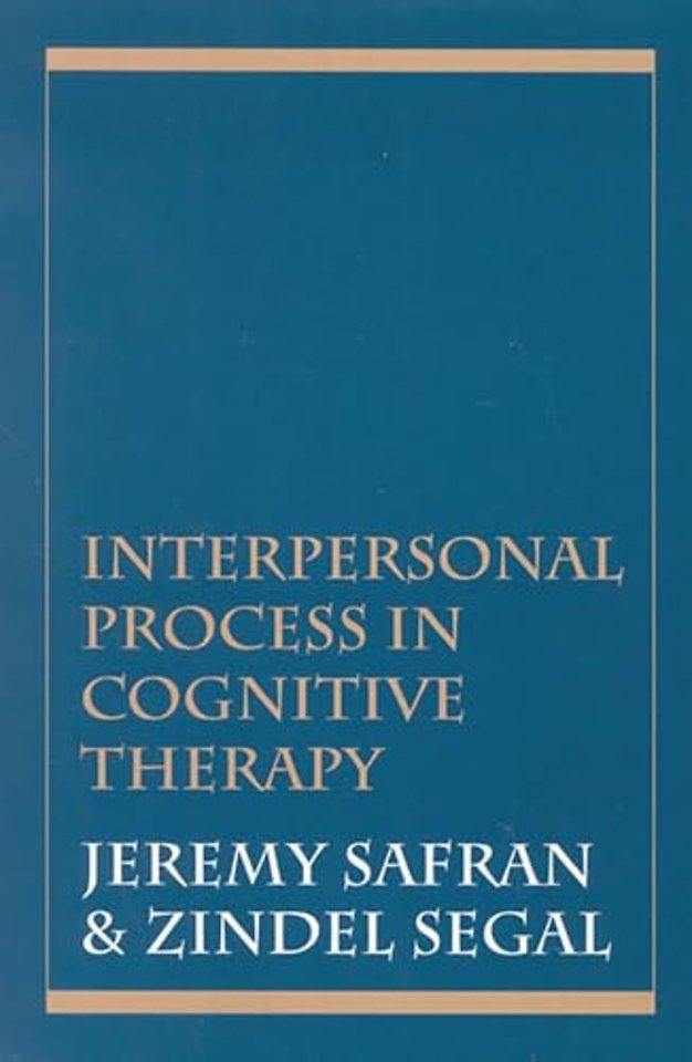 Interpersonal Process in Cognitive Therapy