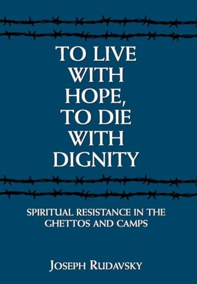 To Live with Hope, to Die with Dignity