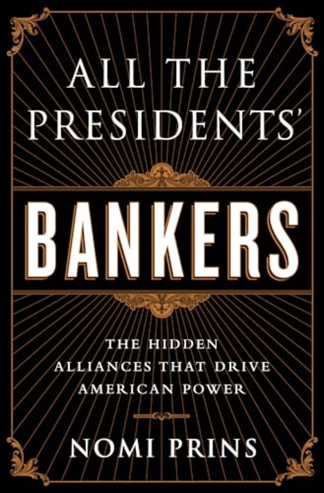 All the Presidents' Bankers