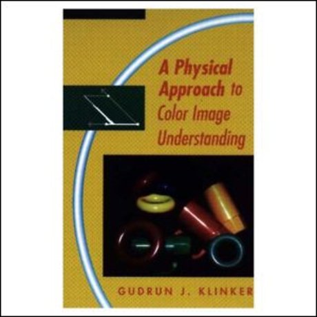 Physical Approach to Color Image Understanding