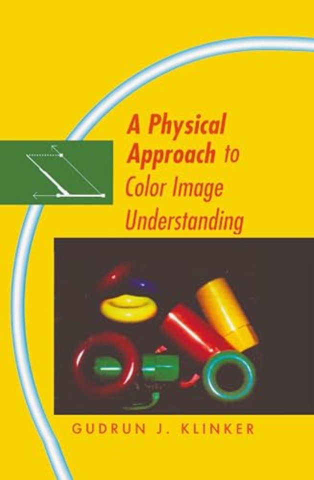 Physical Approach to Color Image Understanding