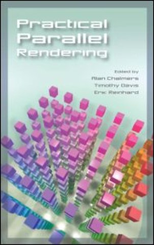 Practical Parallel Rendering