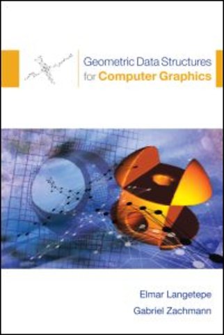 Geometric Data Structures for Computer Graphics