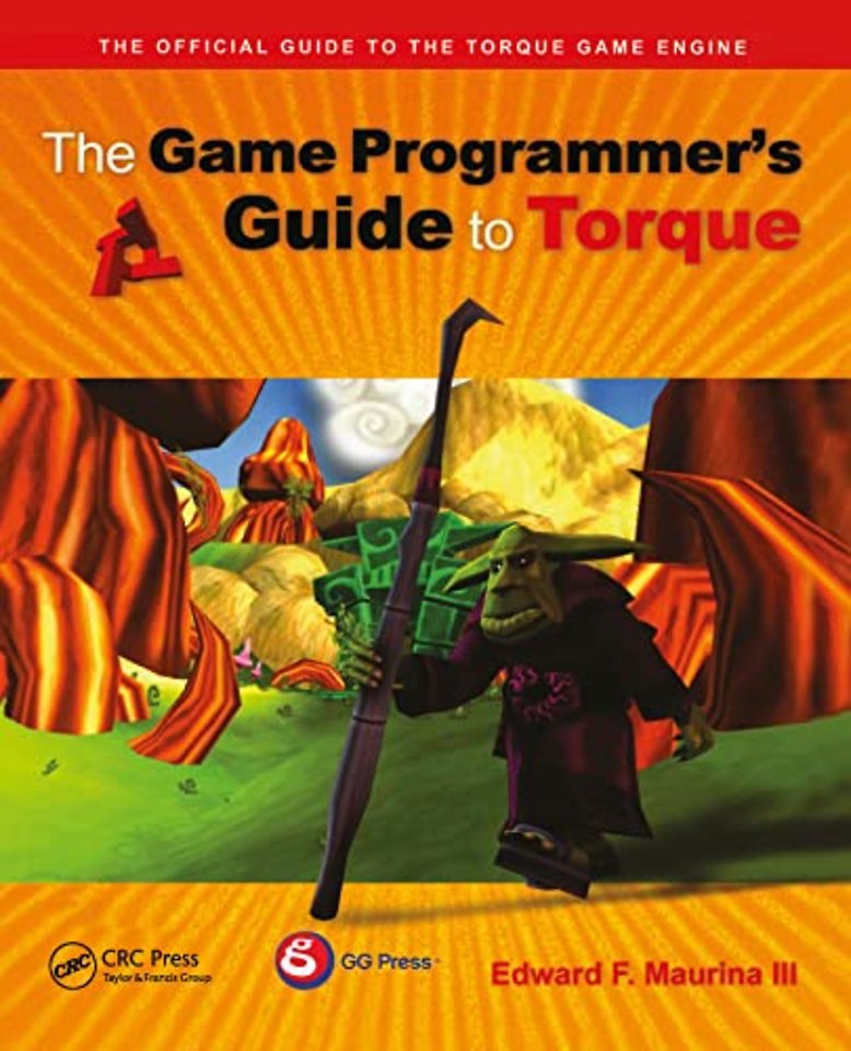 Game Programmer's Guide to Torque