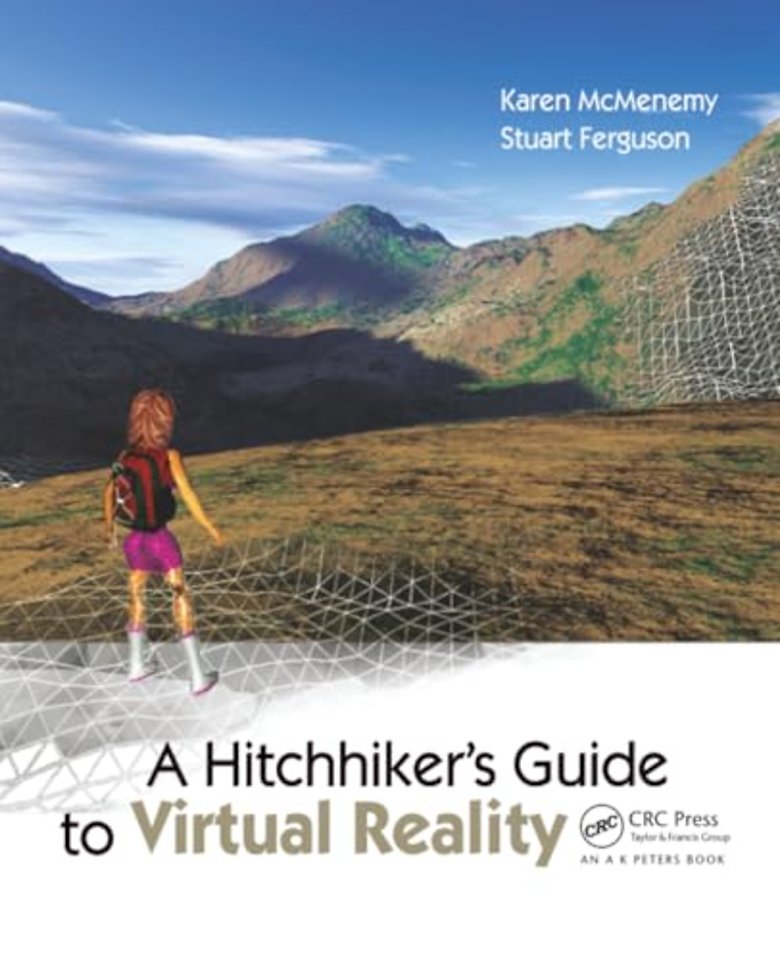 Hitchhiker's Guide to Virtual Reality