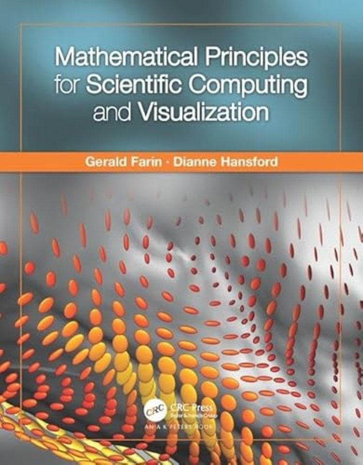 Mathematical Principles for Scientific Computing and Visualization