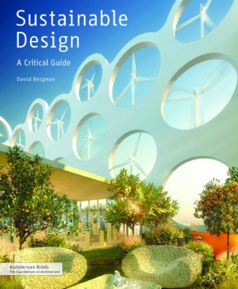 Sustainable Design: A Critical Guide for Architects and Inte