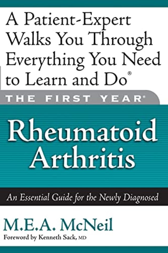 The First Year: Rheumatoid Arthritis: