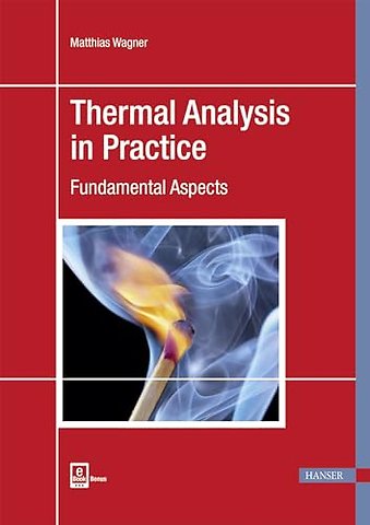 Thermal Analysis in Practice – Fundamental Aspects