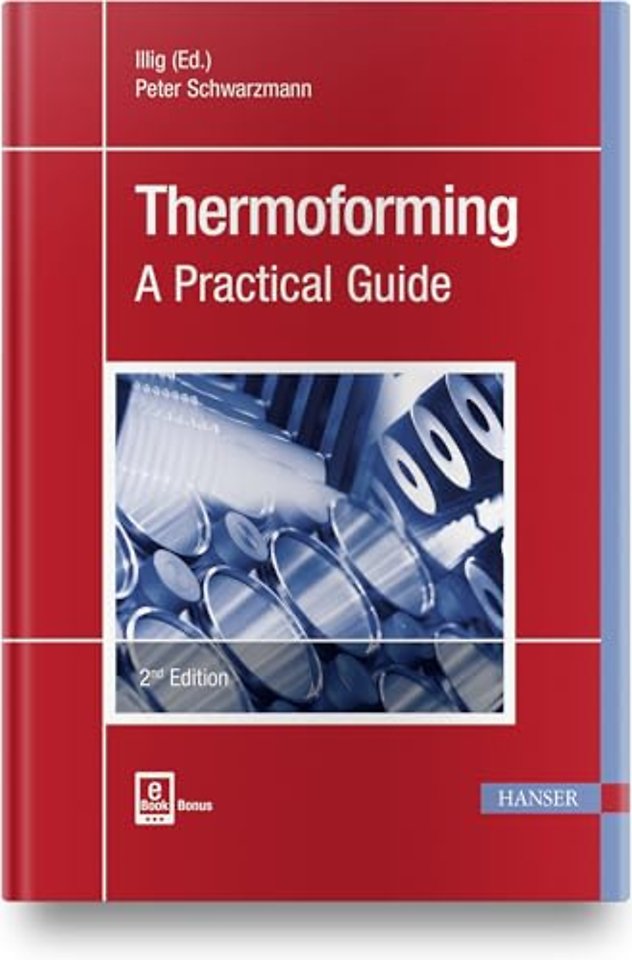 Thermoforming – A Practical Guide