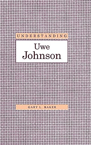 Understanding Uwe Johnson