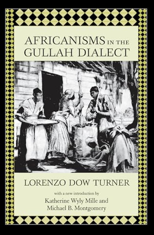 Africanisms in the Gullah Dialect