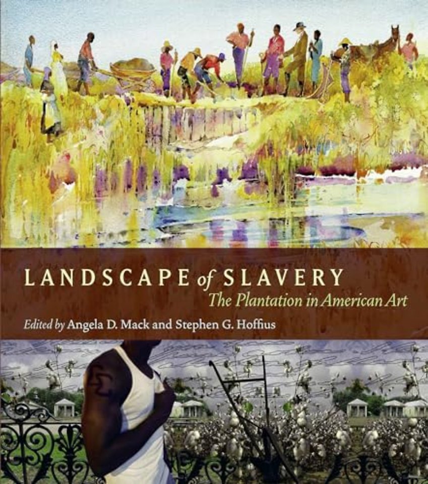 Landscape of Slavery – The Plantation in American Art