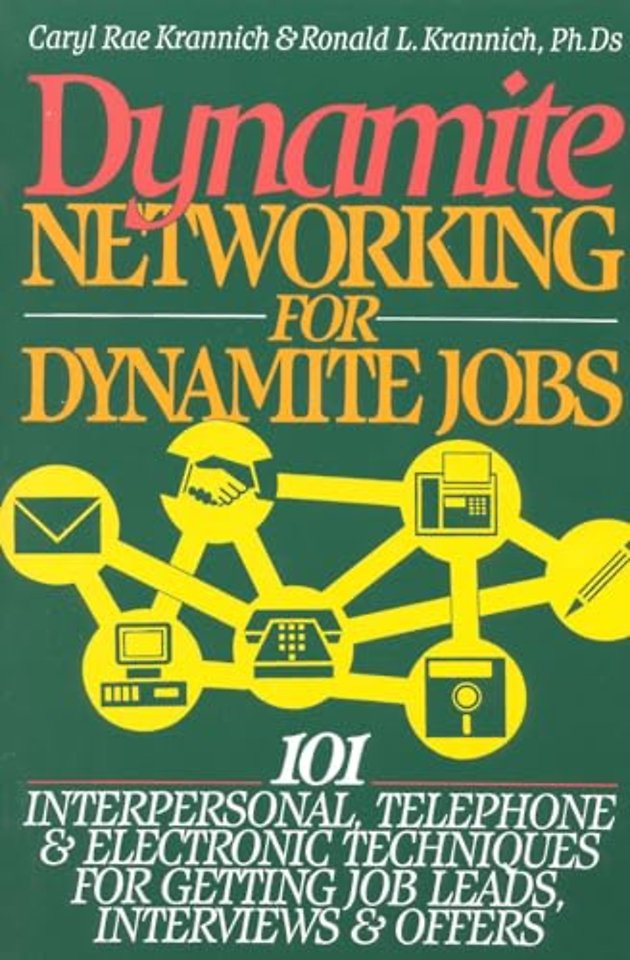 Dynamite Networking for Dynamite Jobs