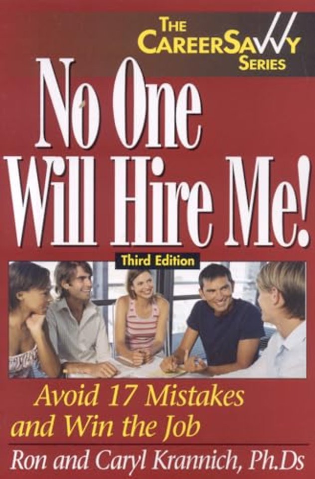 No One Will Hire Me!, 3rd Edition