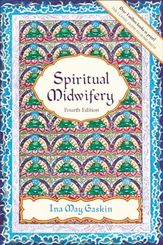 Spiritual Midwifery - 4Th Ed.