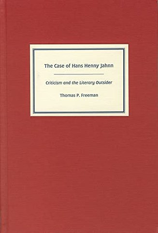 Case of Hans Henny Jahnn – Criticism and the Literary Outsider