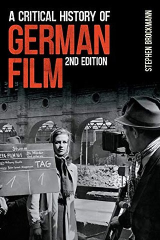 A Critical History of German Film, Second Edition