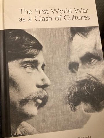 First World War as a Clash of Cultures
