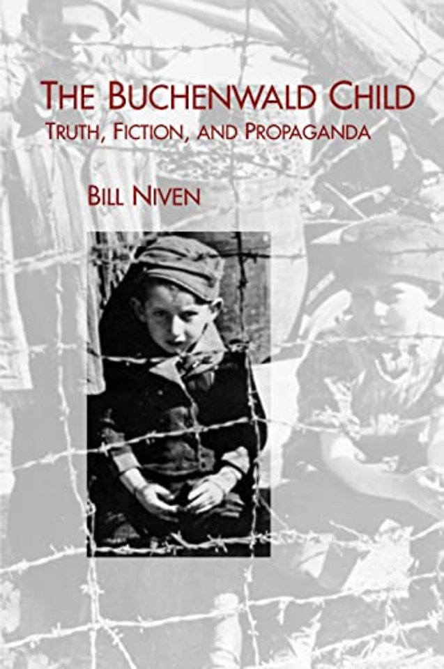 Buchenwald Child – Truth, Fiction, and Propaganda
