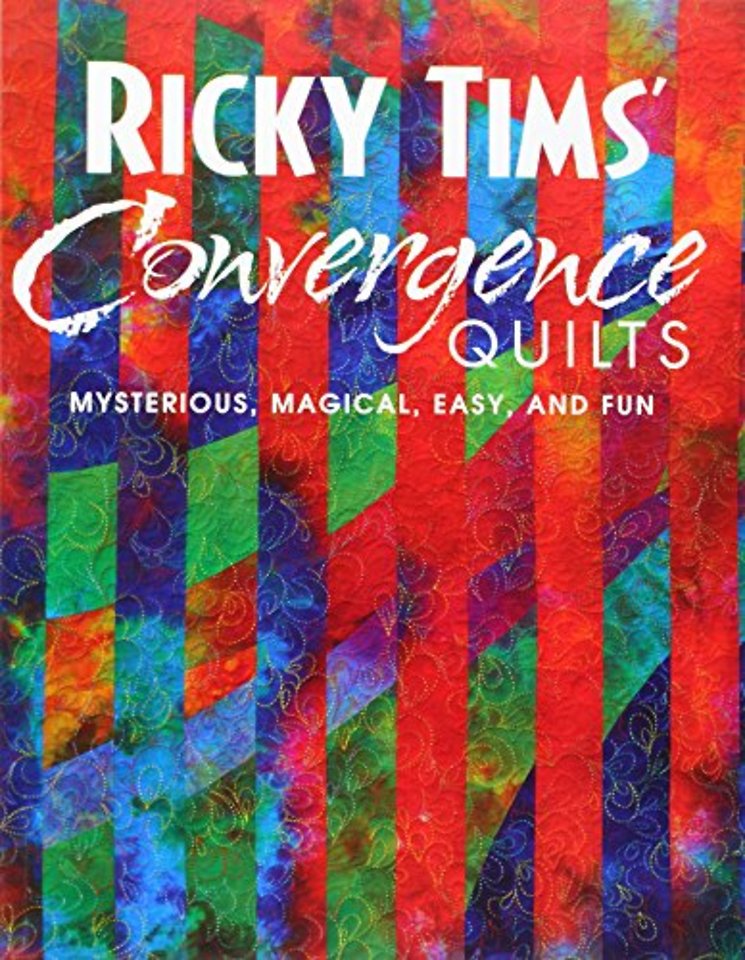 Ricky Tims Convergence Quilts