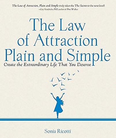 The Law of Attraction, Plain and Simple