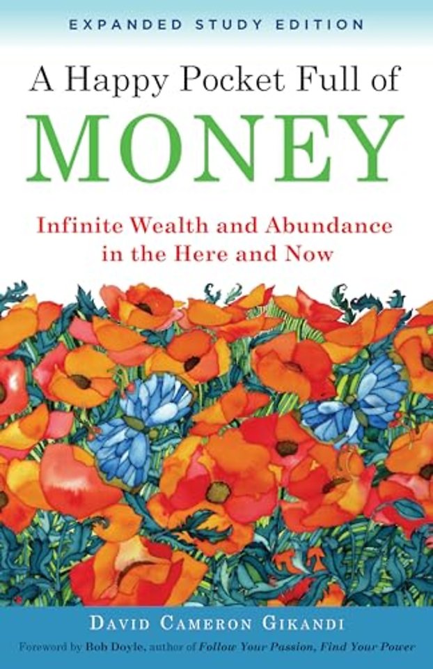 A Happy Pocket Full of Money, Expanded Study Edition