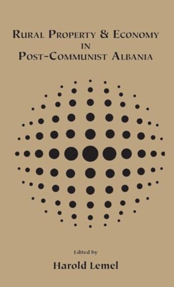 Rural Property and Economy in Post-communist Albania