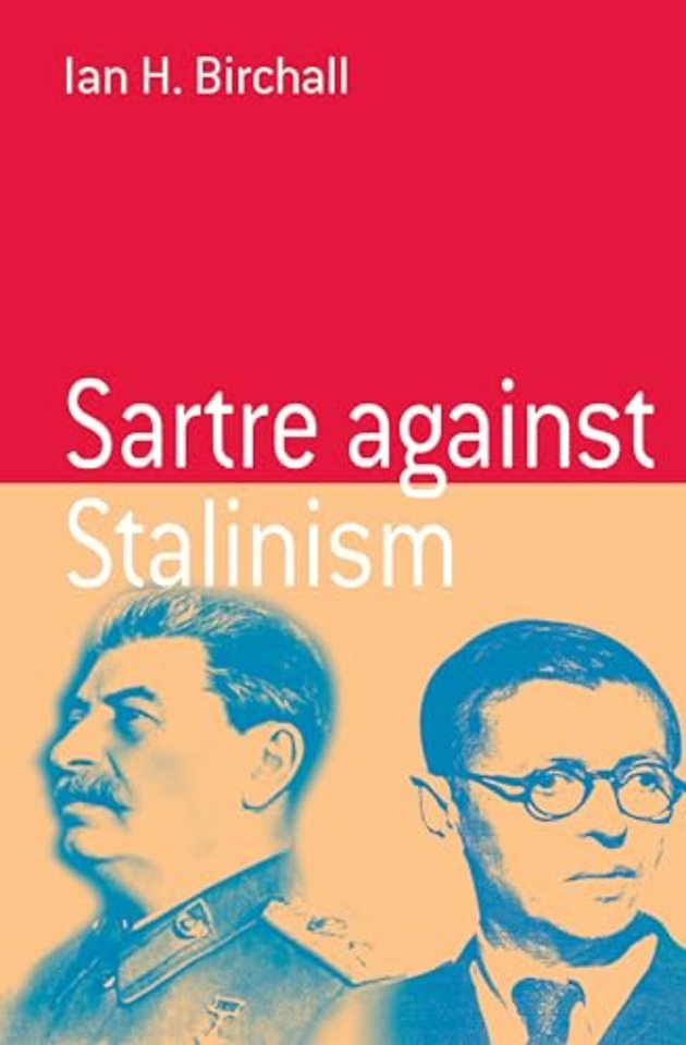Sartre Against Stalinism