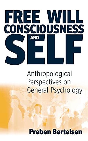Free Will, Consciousness and Self