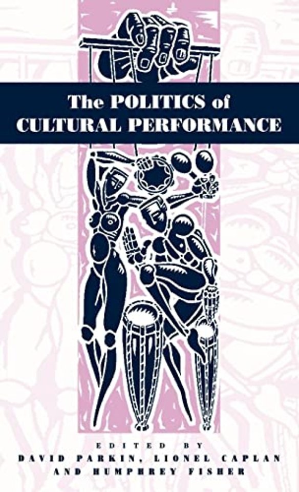 The Politics of Cultural Performance