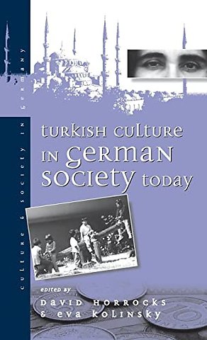 Turkish Culture in German Society
