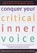 Conquer Your Critical Inner Voice