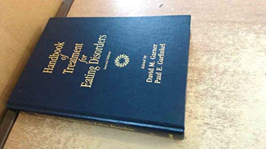 Handbook of Treatment for Eating Disorders