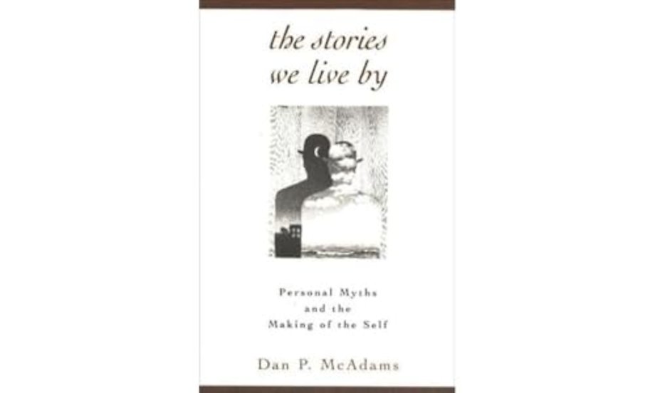 Stories We Live By