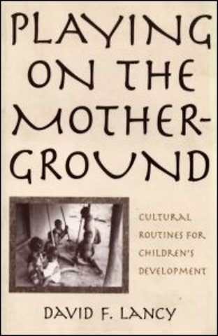 Playing on the Mother-Ground