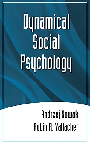 Dynamical Social Psychology