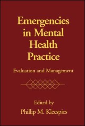 Emergencies in Mental Health Practice