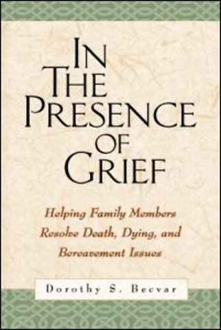 In the Presence of Grief