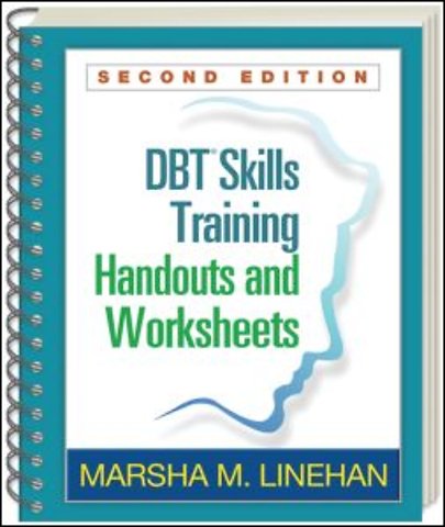 DBT Skills Training Handouts and Worksheets, Second Edition, (Spiral-Bound Paperback)