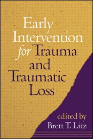 Early Intervention for Trauma and Traumatic Loss