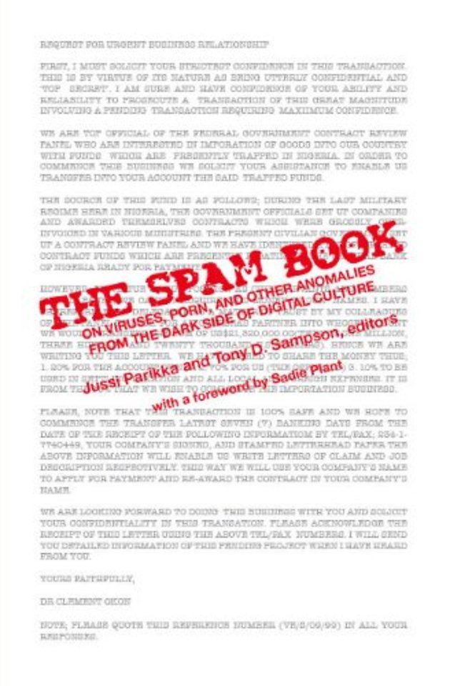 The Spam Book – On Viruses, Porn and Other Anomalies from the Dark Side of Digital Culture