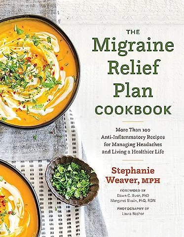 The Migraine Relief Plan Cookbook