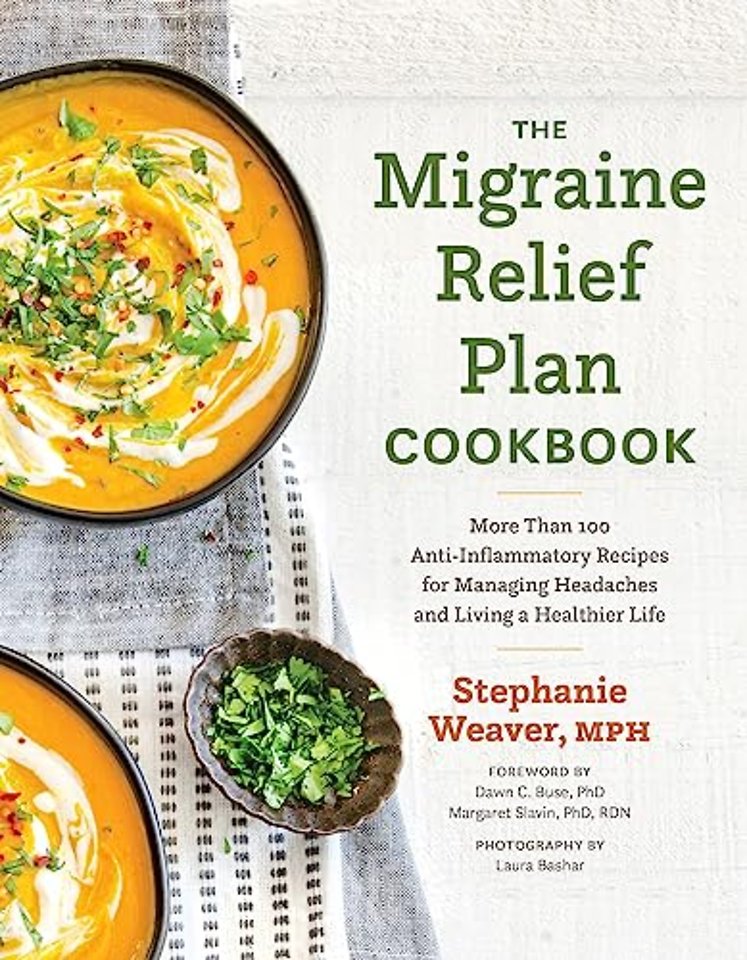 The Migraine Relief Plan Cookbook