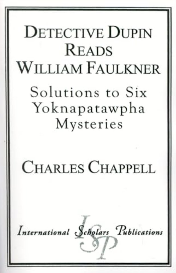 Detective Dupin Reads William Faulkner