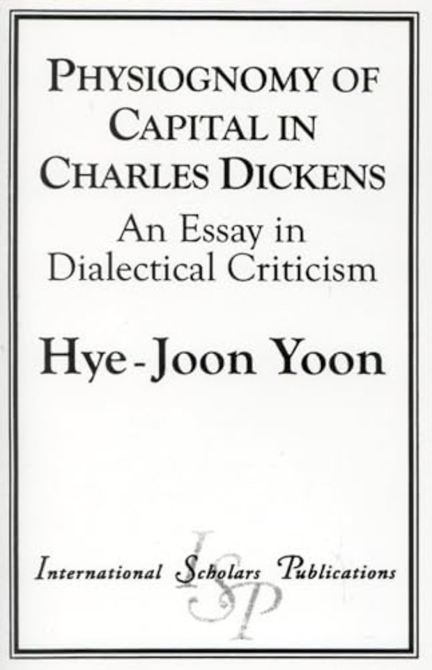 Physiognomy of Capital in Charles Dickens