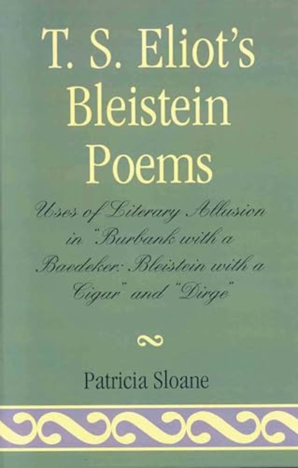 T.S. Eliot's Bleistein Poems