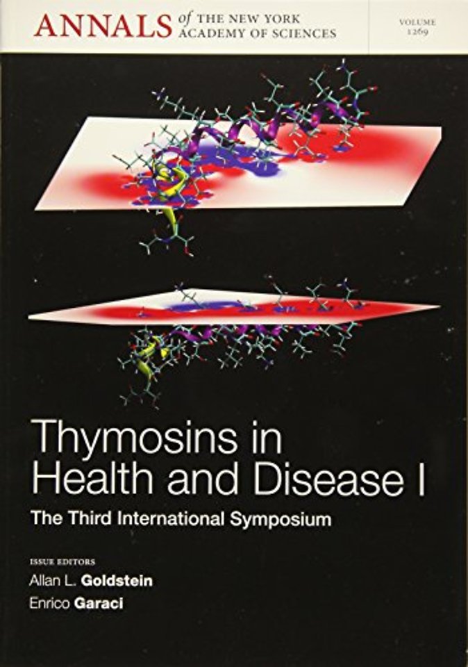 Thymosins in Health and Disease I