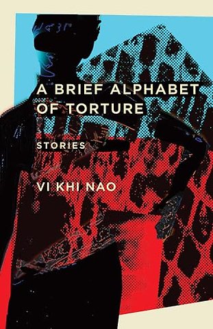A Brief Alphabet of Torture – Stories